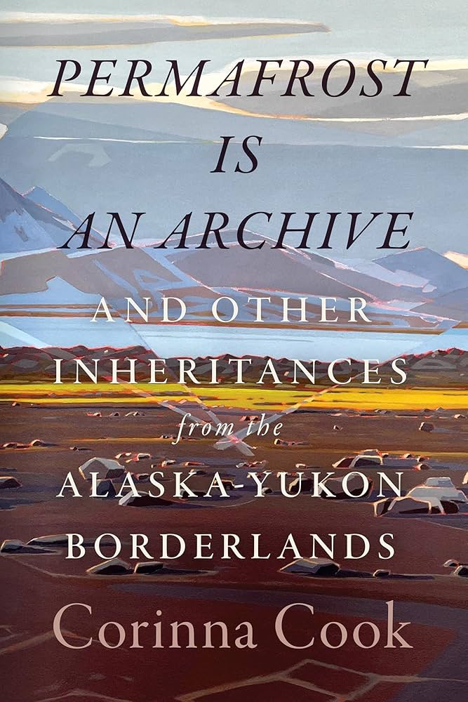 Q&A: Corinna Cook on Ice, Memory and the Alaska-Yukon border